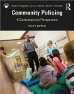 Community Policing A Contemporary Perspective - Kappler and Gaines, 6th Edition 2011. 