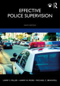Effective Police Supervision - More and Miller 8th Edition, 2017. 