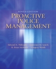 Proactive Police Management - Thibault, Lynch and McBride - 9th Edition 2015.
