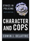 Character and Cops Ethics in Policing promotion exam