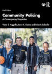 Community Policing A Contemporary Perspective - Kappler and Gaines, 6th Edition 2011. 