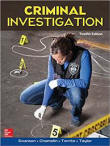 Criminal Investigation - Swanson, Chamelin, Territo and Taylor, 11th Edition 2011. 
