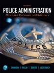 Police Administration: Structures, Processes and Behaviors - 8th Edition 2012 by  Swanson, Territo, and Taylor. 