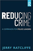 Reducing Crime a Companion for Police Leaders