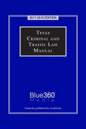 Texas Criminal and Traffic Law Manual 
